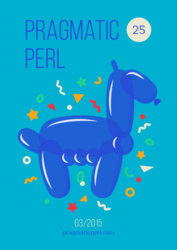 Pragmatic Perl #25