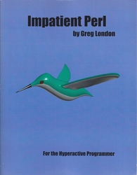 Impatient Perl for the Hyperactive Programmer